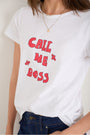 Maddy T-Shirt - Call Me Boss White